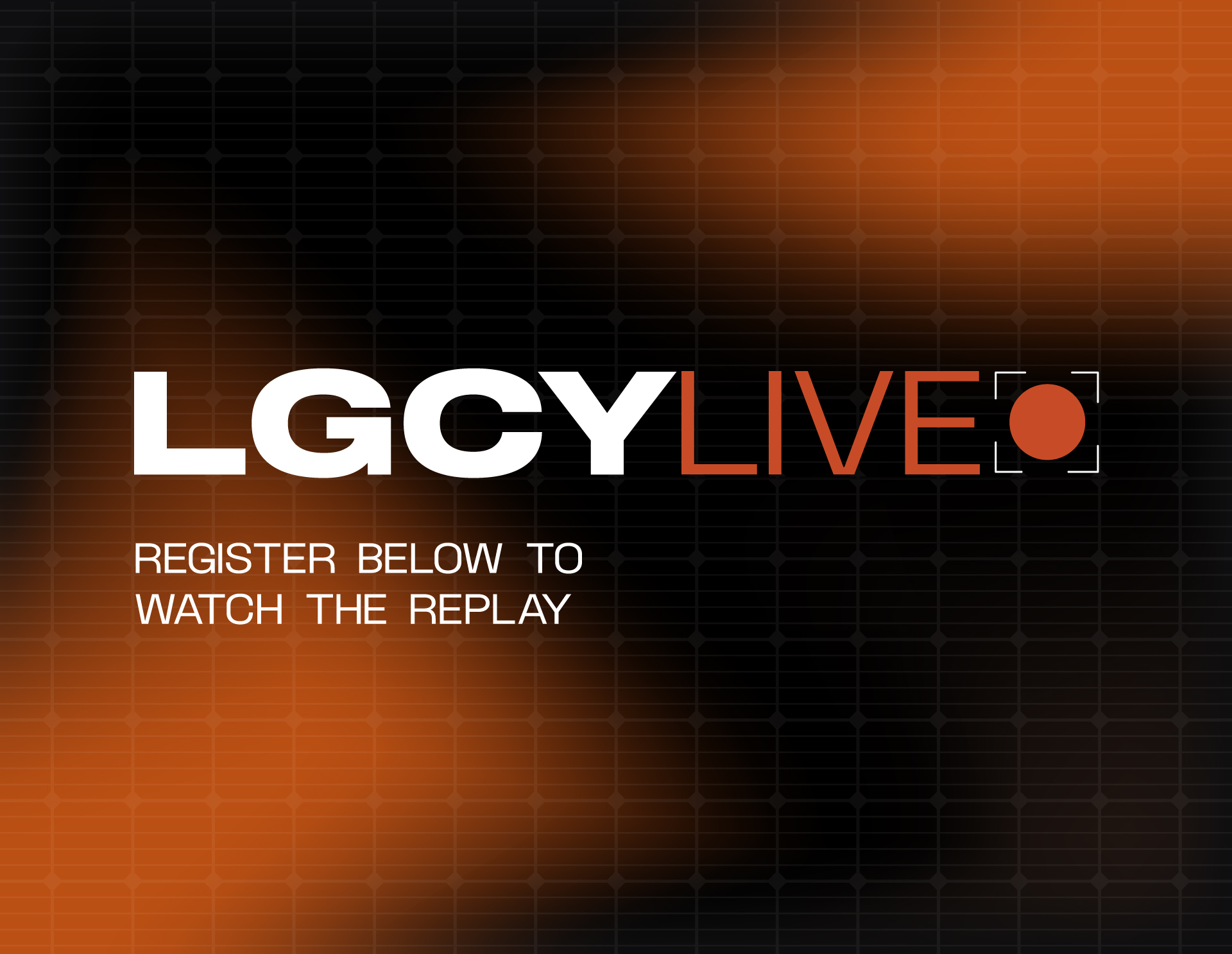 LGCY-Live-Web-Assets-Q3-2024-MOBILE